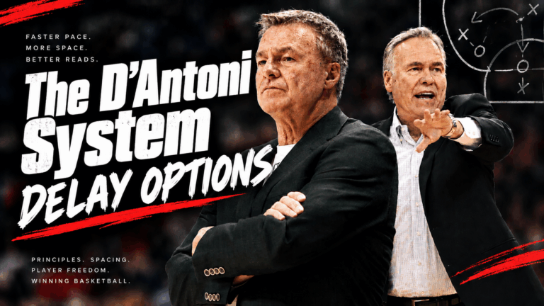 The D’Antoni System: Delay Options